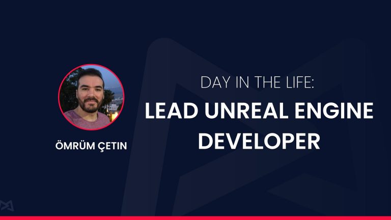 Magic Media day in the life lead Unreal Engine Developer