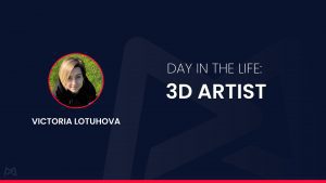 Magic Media day in the life of 3d artist